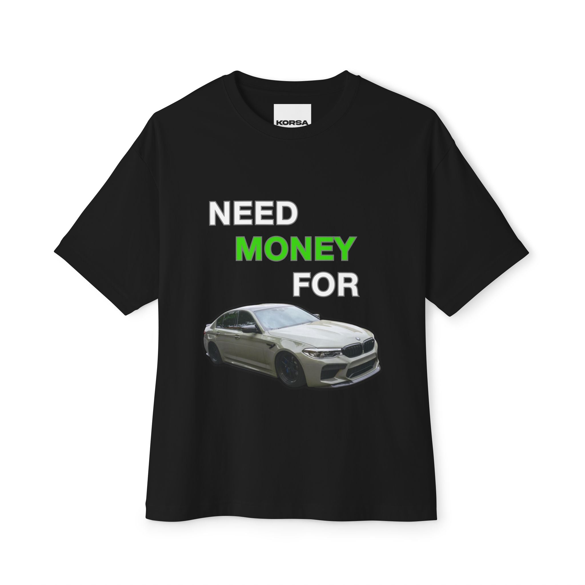 Need Money For M5