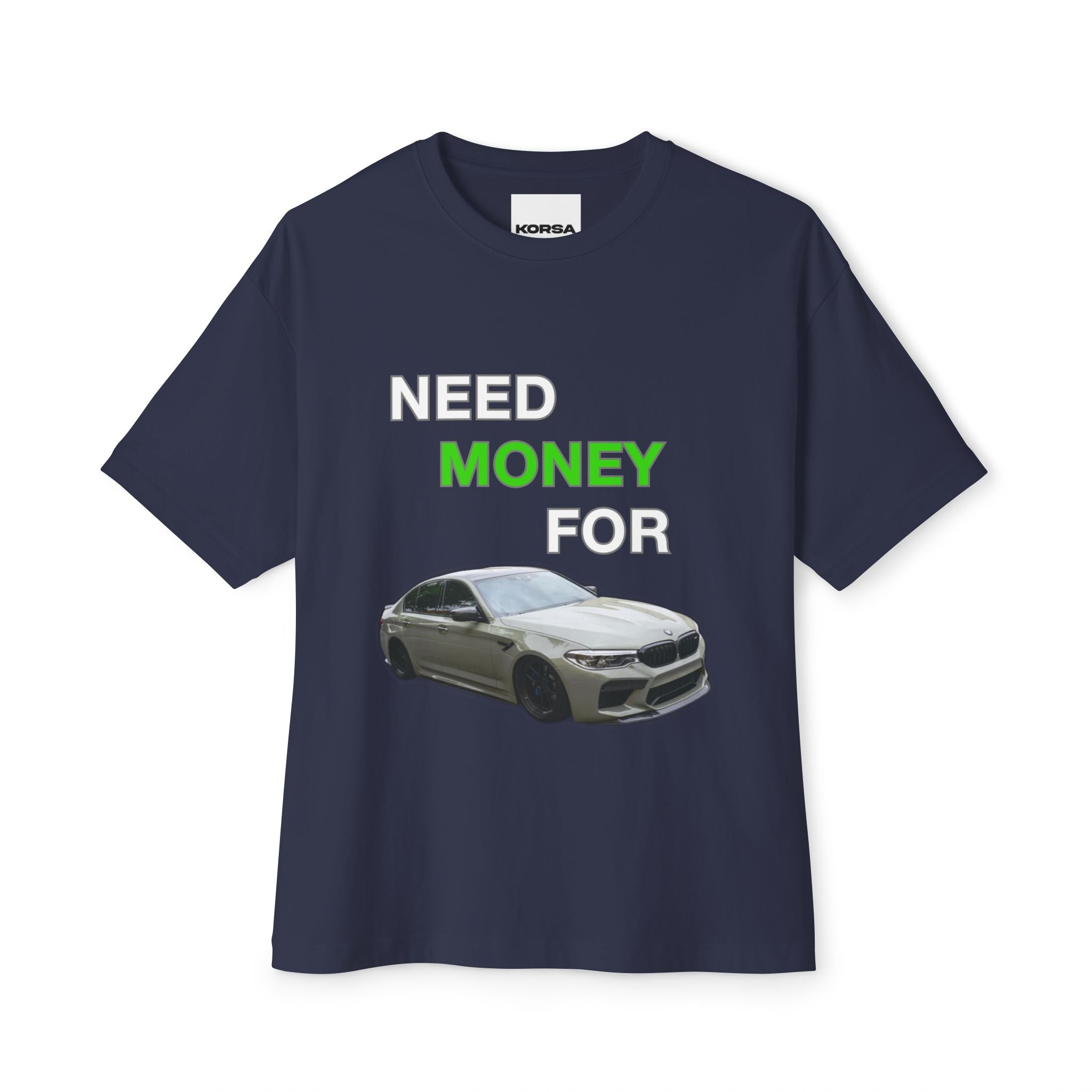 Need Money For M5