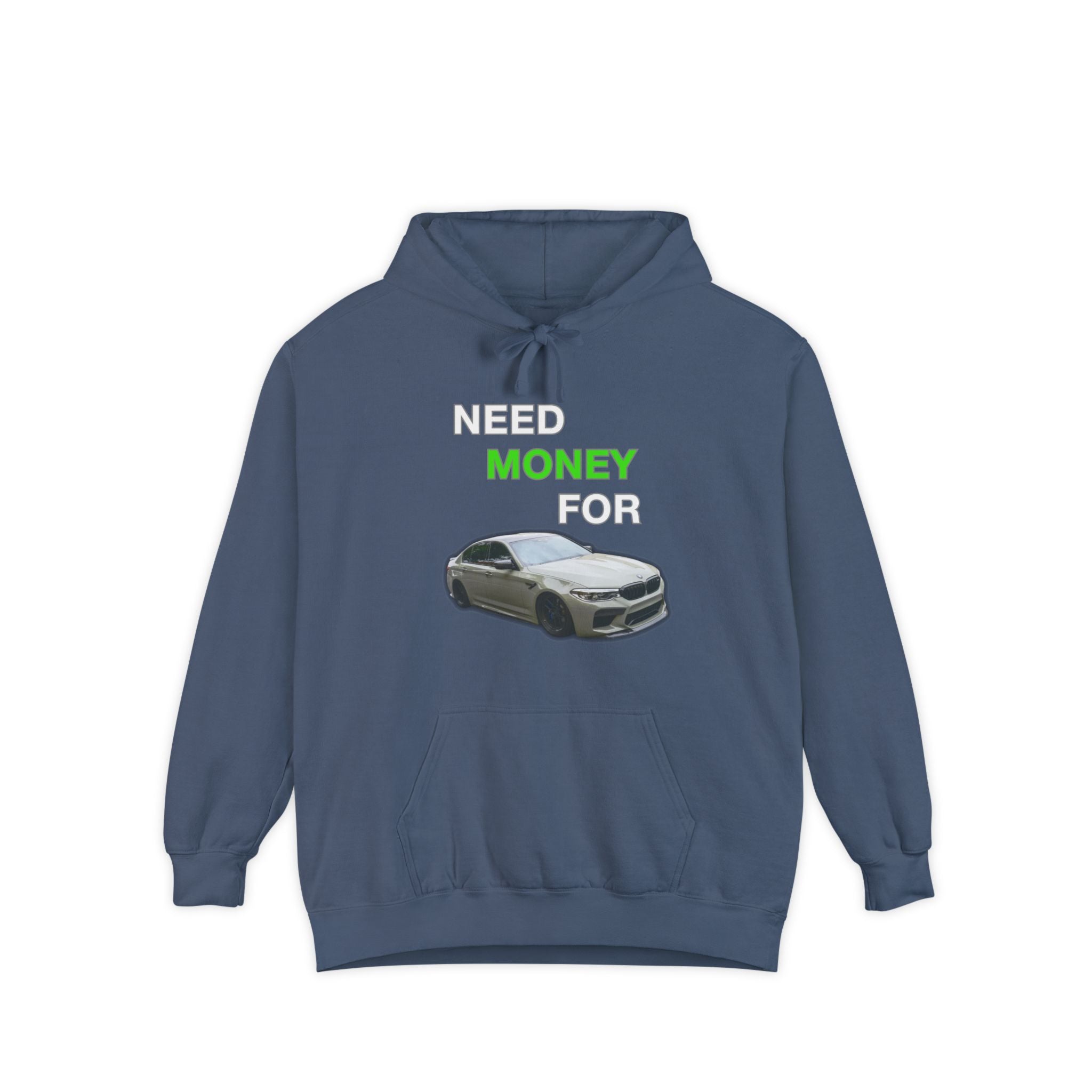 Need Money For M5 Hoddie