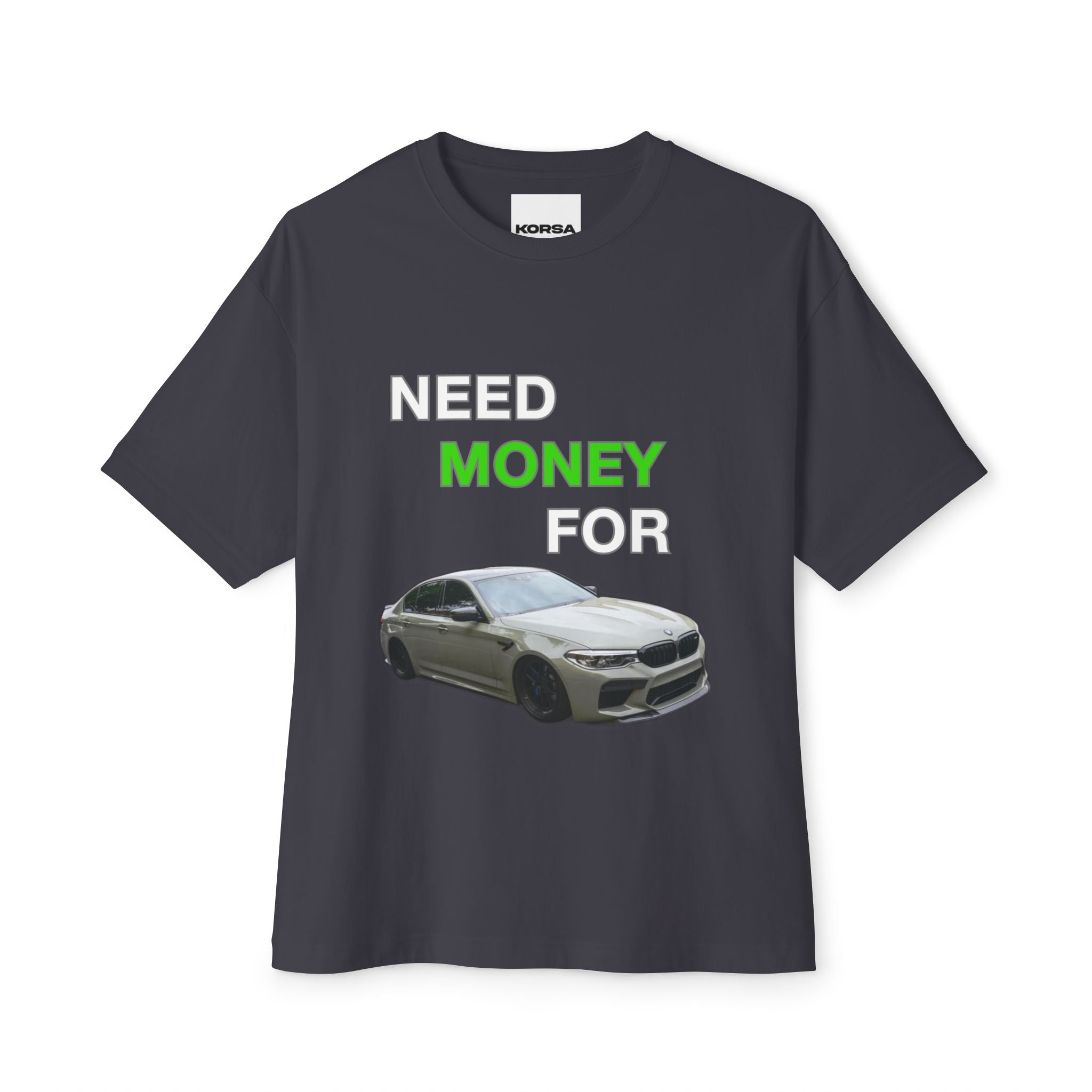 Need Money For M5