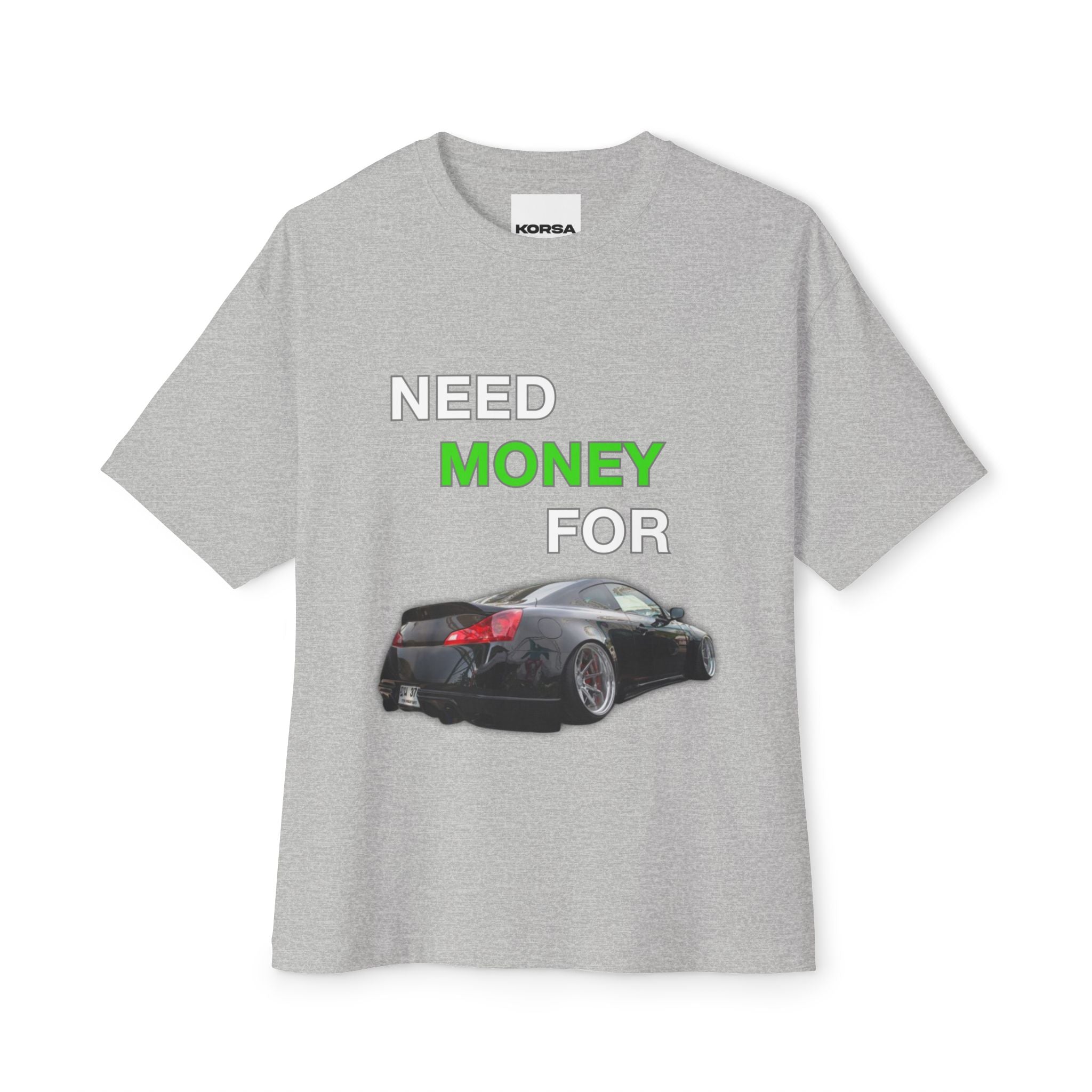 Need Money For G37